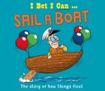 I Bet I Can: Sail a Boat