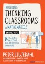 Building Thinking Classrooms in Mathematics, Grades K-12