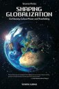Shaping Globalization