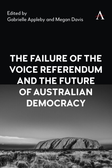 The Failure of the Voice Referendum and the Future of Australian Democracy