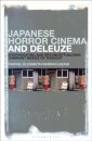 Japanese Horror Cinema and Deleuze