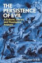 The Persistence of Evil