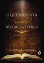 O Que Não Está Escrito Nos Meus Livros: Memórias