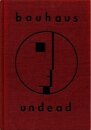 Bauhaus Undead