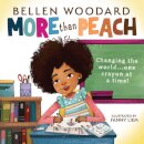More than Peach (Bellen Woodard Original Picture Book)