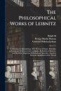 The Philosophical Works of Leibnitz