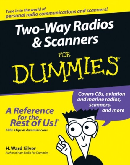 Two-Way Radios and Scanners For Dummies