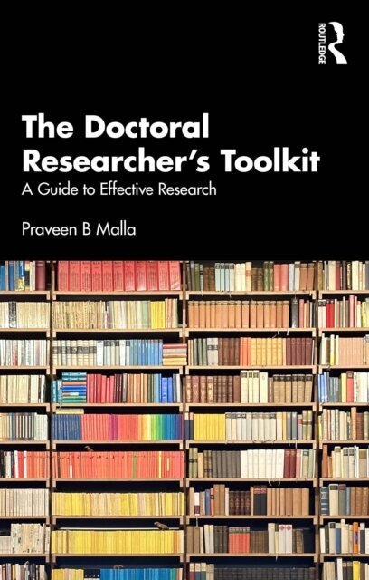 The Doctoral Researcher's Toolkit