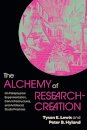 The Alchemy of Research-Creation