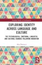 Exploring Identity Across Language and Culture