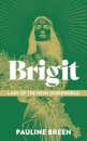 Brigit: Lady of the Irish Otherworld