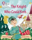 The Knight Who Could Knit