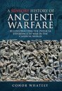 A Sensory History of Ancient Warfare