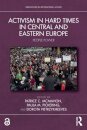 Activism in Hard Times in Central and Eastern Europe