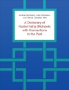 A Dictionary of Kanien'keha (Mohawk) with Connections to the Past