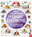 Great Elizabethans: HM Queen Elizabeth II and 25 Amazing Britons from Her Reign