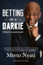 Betting on a Darkie