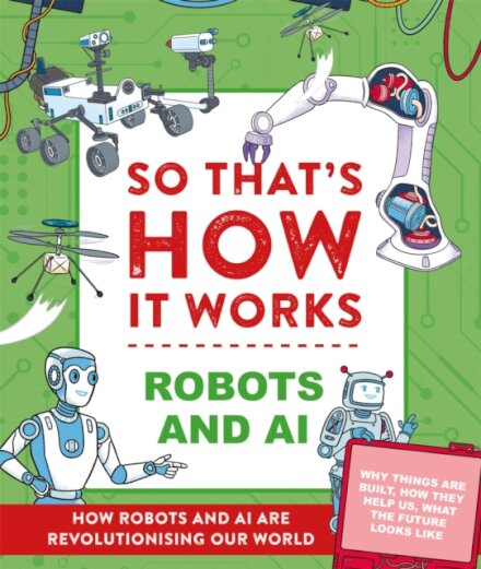 So That's How It Works! Robots and AI