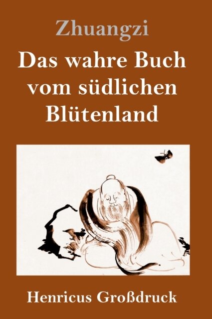 Das wahre Buch vom sudlichen Blutenland (Großdruck)