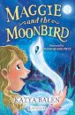 Maggie and the Moonbird: A Bloomsbury Reader