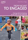 From Vacant to Engaged
