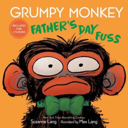 Grumpy Monkey Father'S Day Fuss