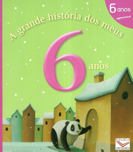 Grande Hist Dos Meus 6 Anos:Menina