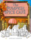 The Pumpkin Spice Cafe Coloring Book