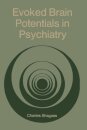 Evoked Brain Potentials in Psychiatry