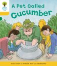 Oxford Reading Tree: Level 5: Decode and Develop a Pet Called Cucumber
