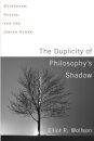 The Duplicity of Philosophy's Shadow