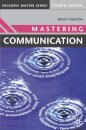 Mastering Communication: Fourth Edition