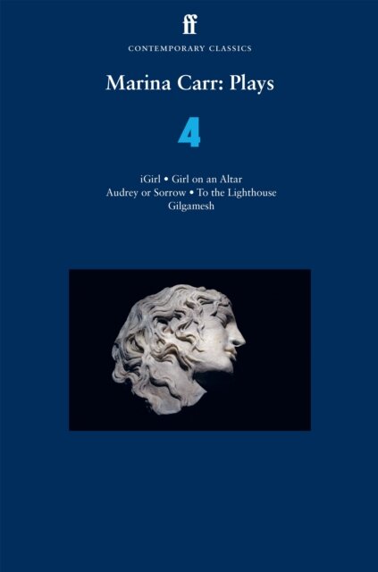 Marina Carr: Plays 4