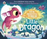Ten Minutes To Bed: Little Dragon