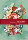 O Tempo: O Modo, Como, Tranquilo, O Tempo Decorria Era A  Lua Altíssima Passando Pelo Céu