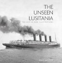 The Unseen Lusitania