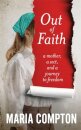 Out of Faith