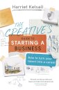 The Creative's Guide to Starting a Business
