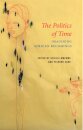 The Politics of Time