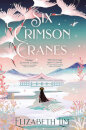Six Crimson Cranes