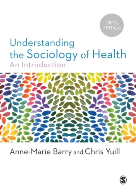 Understanding the Sociology of Health
