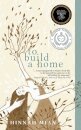 To Build a Home