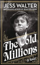 The Cold Millions