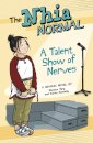 A Talent Show of Nerves