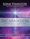 Incarnation Children's Leader Guide