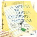A Menina que Queria Escrever Histórias