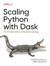 Scaling Python with Dask