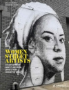 Women Street Artist: 24 Contemporary Graffiti