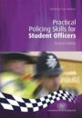 Practical Policing Skills for Student Officers
