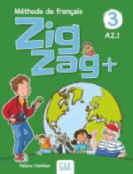 Zigzag+ 3: Niveau A2 - Livre de l'eleve + CD